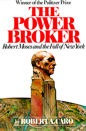 Cover of The Power Broker by Robert A. Caro